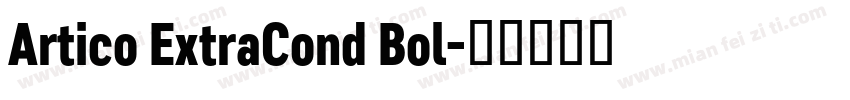 Artico ExtraCond Bol字体转换